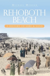 Enlarge image Cover: Rehoboth Beach - The History Press
