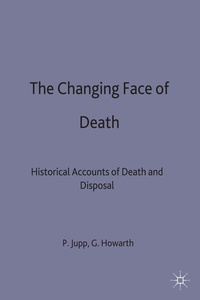 Enlarge image Cover: The Changing Face of Death - Palgrave Macmillan