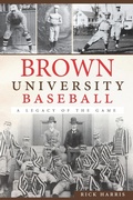 Cover: Brown University Baseball - The History Press