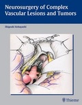 Cover: Neurosurgery of Complex Vascular Lesions and Tumors - Thieme