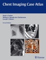 Cover: Chest Imaging Case Atlas - Thieme Publishers