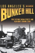 Cover: Los Angeles's Bunker Hill - The History Press