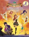 Cover: Disney Fairies: The Pirate Fairy: Reusable Sticker Book - Little, Brown & Company