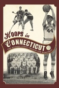 Cover: Hoops in Connecticut - The History Press