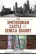 Cover: Smithsonian Castle and The Seneca Quarry - The History Press