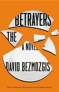 Cover: The Betrayers - Little, Brown & Company