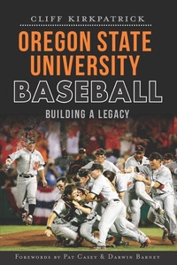 Enlarge image Cover: Oregon State University Baseball - The History Press