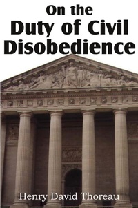 Abbildung von: On the Duty of Civil Disobedience - Bottom of the Hill Publishing