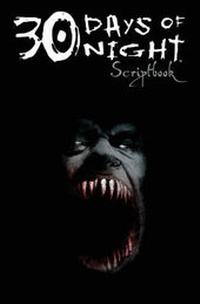 Enlarge image Cover: 30 Days Of Night: The Movie Scriptbook - Idea & Design Works