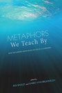 Cover: Metaphors We Teach By - Wipf & Stock Publishers