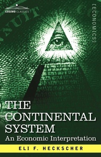 Enlarge image Cover: The Continental System - Cosimo Classics