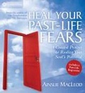 Cover: Heal Your Past-Life Fears - Sounds True Inc