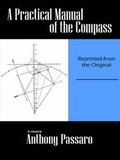 Cover: A Practical Manual of the Compass - Outskirts Press