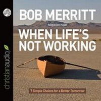 Enlarge image Cover: When Life's Not Working - Christianaudio