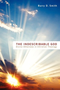 Enlarge image Cover: The Indescribable God - Wipf & Stock Publishers