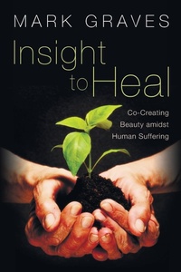 Enlarge image Cover: Insight to Heal - Wipf & Stock Publishers