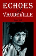 Cover: Echoes of Vaudeville - Outskirts Press
