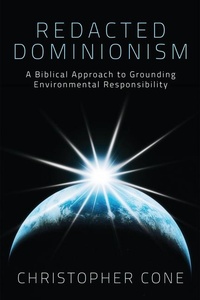 Enlarge image Cover: Redacted Dominionism - Wipf & Stock Publishers