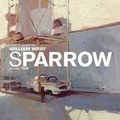 Cover: Sparrow Volume 9: William Wray - Idea & Design Works