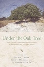 Cover: Under the Oak Tree - Wipf & Stock Publishers