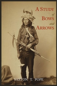 Abbildung von: A Study of Bows and Arrows - Martino Fine Books