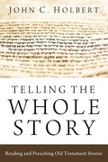Cover: Telling the Whole Story - Wipf & Stock Publishers
