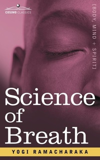 Abbildung von: Science of Breath - Cosimo Classics