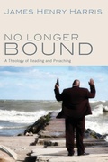 Cover: No Longer Bound - Wipf & Stock Publishers