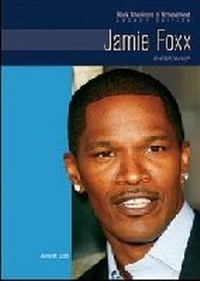 Enlarge image Cover: Jamie Foxx - Chelsea House Publishers