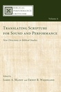 Cover: Translating Scripture for Sound and Performance - Cascade Books