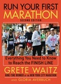 Cover: Run Your First Marathon - Skyhorse Publishing