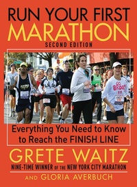Enlarge image Cover: Run Your First Marathon - Skyhorse Publishing