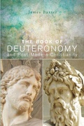 Cover: The Book of Deuteronomy and Post-modern Christianity - Wipf & Stock Publishers