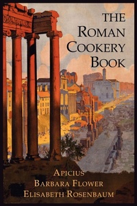 Enlarge image Cover: The Roman Cookery Book - Martino Fine Books