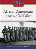 Cover: African Americans and the Civil War - Chelsea House Publishers