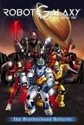 Cover: Robot Galaxy: Brotherhood Returns v. 1 - Idea & Design Works