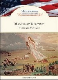 Enlarge image Cover: Manifest Destiny - Chelsea House Publishers