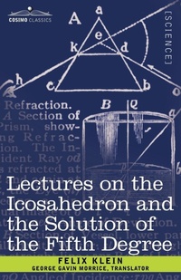 Abbildung von: Lectures on the Icosahedron and the Solution of the Fifth Degree - Cosimo Classics
