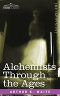 Cover: Alchemists Through the Ages - Cosimo Classics