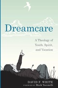 Cover: Dreamcare - Wipf & Stock Publishers