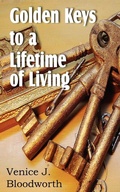 Cover: Golden Keys to a Lifetime of Living - Bottom of the Hill Publishing