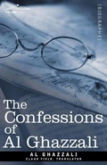 Cover: The Confessions of Al Ghazzali - Cosimo Classics