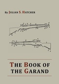 Cover: The Book of the Garand - Martino Fine Books