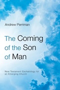 Cover: The Coming of the Son of Man - Wipf & Stock Publishers