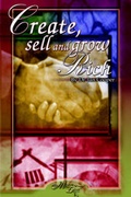 Cover: Create, Sell and Grow Rich - Outskirts Press