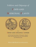 Cover: Folklore and Odysseys of Food And Medicinal Plants [Illustrated Edition] - Martino Fine Books