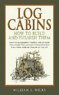 Abbildung von: Log Cabins - Skyhorse Publishing