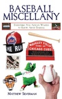 Cover: Baseball Miscellany - Skyhorse Publishing