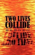 Cover: Two Lives Collide - America Star Books