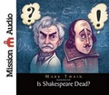 Cover: Is Shakespeare Dead? - Mission Audio